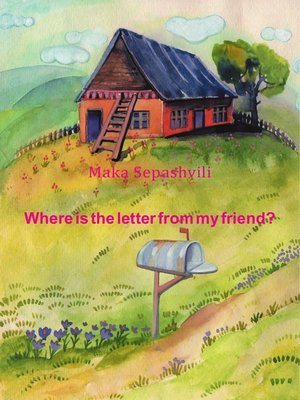 cover image of Where is the Letter from My Friend